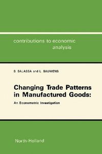 Produktbild: Changing Trade Patterns in Manufactured Goods: An Econometric Investigation