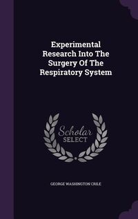 Produktbild: Experimental Research Into the Surgery of the Respiratory System