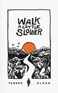 Produktbild: Walk A Little Slower