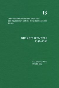Produktbild: Die Zeit Wenzels 1393-1396