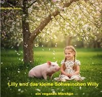 Produktbild: Lilly und das kleine Schweinchen Willy