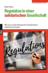 Produktbild: Regulation in einer solidarischen Gesellschaft