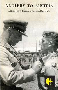 Produktbild: Algiers to Austriathe 78th Division in the Second World War