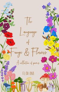 Produktbild: The Language of Fungi and Flowers