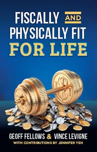 Produktbild: Fiscally And Physically Fit For Life