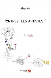 Produktbild: Entrez, les artistes !