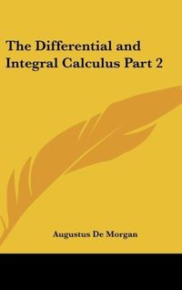 Produktbild: The Differential and Integral Calculus Part 2