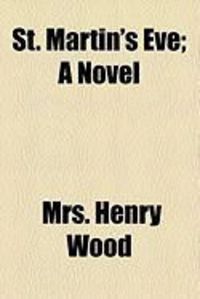 Produktbild: St. Martin's Eve; A Novel