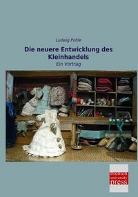 Produktbild: Die neuere Entwicklung des Kleinhandels