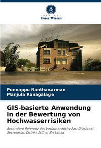 Produktbild: GIS-basierte Anwendung in der Bewertung von Hochwasserrisiken