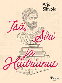 Produktbild: Is&auml;, Siri ja Hadrianus