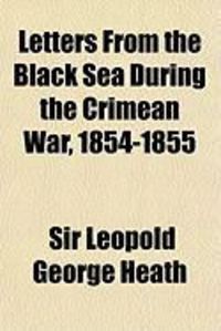 Produktbild: Letters from the Black Sea During the Crimean War, 1854-1855