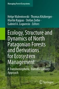 Produktbild: Ecology, Structure and Dynamics of North Patagonian Forests and Derivations for Ecosystem Management