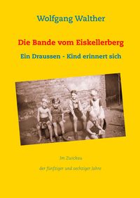 Produktbild: Die Bande vom Eiskellerberg
