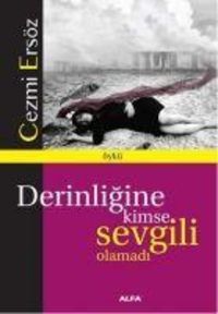 Produktbild: Derinligine Kimse Sevgili Olamadi