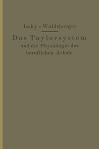 Produktbild: Taylorsystem und Physiologie der beruflichen Arbeit