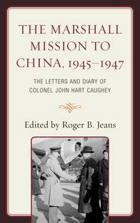 Produktbild: The Marshall Mission to China, 1945-1947