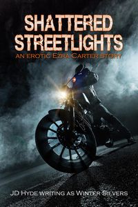 Produktbild: Shattered Streetlights: An Erotic Ezra Carter Story