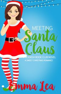 Produktbild: Meeting Santa Claus (Bookish Book Club, #3)