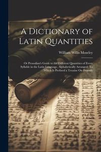 Produktbild: A Dictionary of Latin Quantities