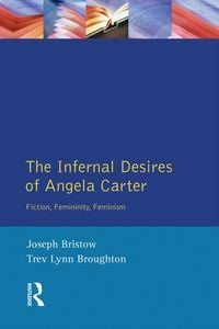 Produktbild: The Infernal Desires of Angela Carter