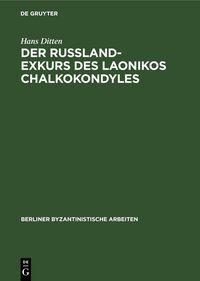Produktbild: Der Russland-Exkurs des Laonikos Chalkokondyles
