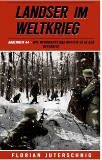 Produktbild: Landser im Weltkrieg &ndash; Ardennen 44