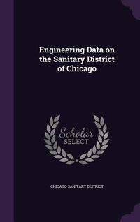 Produktbild: Engineering Data on the Sanitary District of Chicago