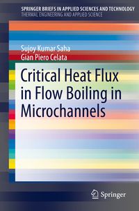 Produktbild: Critical Heat Flux in Flow Boiling in Microchannels