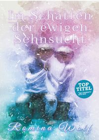 Produktbild: Im Schatten der ewigen Sehnsucht