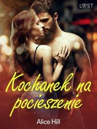 Produktbild: Kochanek na pocieszenie - opowiadanie erotyczne