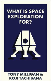 Produktbild: What Is Space Exploration For?