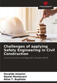 Produktbild: Challenges of applying Safety Engineering in Civil Construction