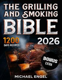 Produktbild: The Grilling and Smoking Bible