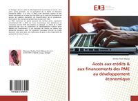 Produktbild: Acc&egrave;s aux cr&eacute;dits & aux financements des PME au d&eacute;veloppement &eacute;conomique