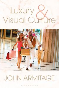 Produktbild: Luxury and Visual Culture