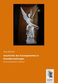 Produktbild: Geschichte des Kunstgewerbes in Einzeldarstellungen