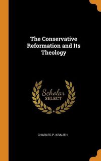 Produktbild: Conservative Reformation & Its