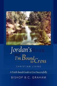 Produktbild: Jordan's River and I'm Bound to Cross