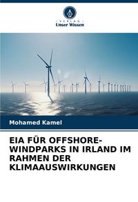 Produktbild: Eia f&uuml;r Offshore-Windparks in Irland im Rahmen der Klimaauswirkungen