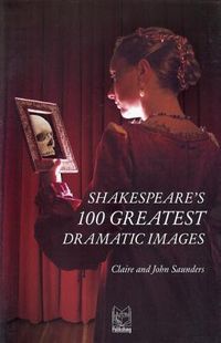 Produktbild: Shakespeare's 100 Greatest Dramatic Images