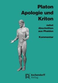 Produktbild: Apologie und Kriton nebst Abschnitten aus Phaidon. Vollst&auml;ndige Ausgabe