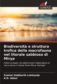 Produktbild: Biodiversit&agrave; e struttura trofica della macrofauna nel litorale sabbioso di Mirya