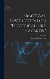 Produktbild: Practical Instruction On "Electrical Fire Hazards,"