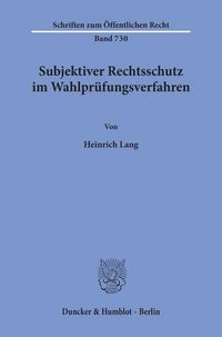 Produktbild: Subjektiver Rechtsschutz im Wahlpr&uuml;fungsverfahren.