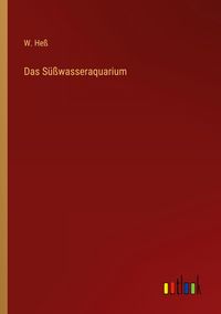 Produktbild: Das S&uuml;&szlig;wasseraquarium