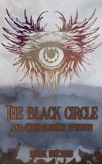 Produktbild: The Black Circle and Other Eldritch Episodes