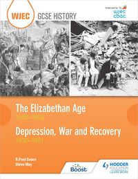 Produktbild: WJEC GCSE History The Elizabethan Age 1558-1603 and Depression, War and Recovery 1930-1951