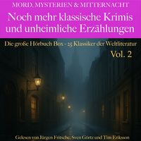 Produktbild: Mord, Mysterien & Mitternacht: Noch mehr klassische Krimis und unheimliche Erz&auml;hlungen