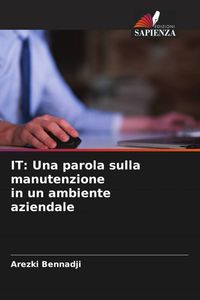 Produktbild: IT: Una parola sulla manutenzione in un ambiente aziendale